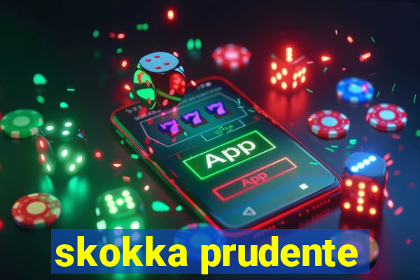 skokka prudente